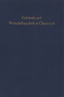 Wirtschaftsverbände und Wirtschaftspolitik