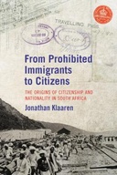 From prohibited immigrants to citizens