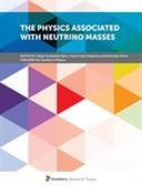 The Physics Associated with Neutrino Masses