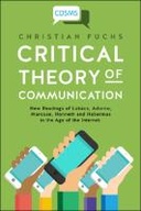 Critical Theory of Communication