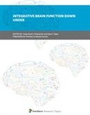 Integrative Brain Function Down Under