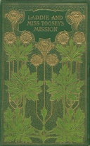 Laddie and Miss Toosey's mission