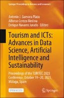 Tourism and ICTs: Advances in Data Science, Artificial Intelligence and Sustainability