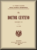 El Doctor Centeno (Tomo II)