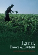 Land, power & custom