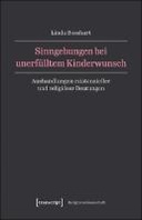 Sinngebungen bei unerfülltem Kinderwunsch