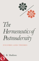 The Hermeneutics of Postmodernity