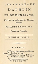 Les châteaux d'Athlin et de Dunbayne (1/2), Histoire arrivée dans les Montagnes d'Écosse. Par Anne Radcliffe. Traduite de l'Anglais.