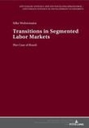 Transitions in Segmented Labor Markets