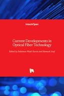 Current Developments in Optical Fiber Technology
