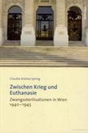 Zwischen Krieg und Euthanasie