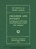 ['Progress and Poverty, Volume  I (of 2)\nAn Inquiry into the Cause of Industrial Depressions and\nof Increase of Want with Increase of Wealth', 'Progress and Poverty, Volumes I and II\r\nAn Inquiry into the Cause of Industrial Depressions and\r\nof Increase of Want with Increase of Wealth']