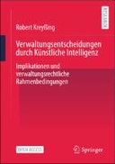Verwaltungsentscheidungen durch Künstliche Intelligenz