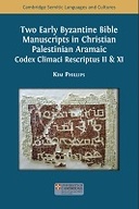 Two Early Byzantine Bible Manuscripts in Christian Palestinian Aramaic