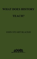 What Does History Teach? Two Edinburgh Lectures