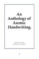 An Anthology of Asemic Handwriting An Anthology of Asemic Handwriting