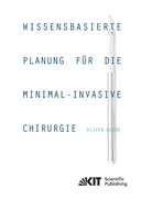 Wissensbasierte Planung für die minimal-invasive Chirurgie
