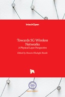 Towards 5G Wireless Networks