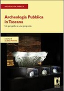Archeologia Pubblica in Toscana