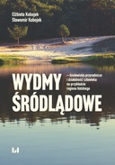 Wydmy śródlądowe – środowisko przyrodnicze i działalność człowieka na przykładzie województwa łódzkiego