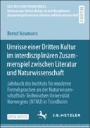 Umrisse einer Dritten Kultur im interdisziplinären Zusammenspiel zwischen Literatur und Naturwissenschaft