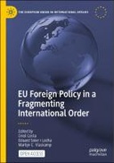 EU Foreign Policy in a Fragmenting International Order