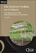 Des solutions fondées sur la nature — Une réponse aux défis environnementaux et sociétaux