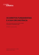 Os Direitos Fundamentais e a sua Circunstância