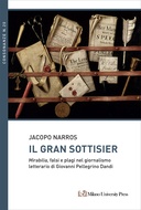Il Gran Sottisier. Mirabilia, falsi e plagi nel giornalismo letterario di Giovanni Pellegrino Dandi