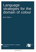 Language strategies for the domain of colour