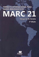 MARC 21: Formato internacional para dados bibliográficos