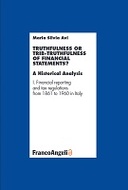 Truthfulness or trib-truthfulness of financial reporting? A Historical Analysis