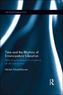 Time and the Rhythms of Emancipatory Education
