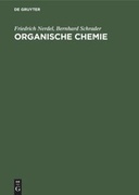 Organische Chemie. Ein Lehrbuch für Naturwissenschaftler, Mediziner und Techniker
