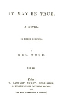 It May Be True, Vol. 3 (of 3)