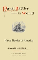 Naval battles of the world : $b Great and decisive contests on the sea