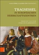 Tragsessel in europäischen Herrschaftszentren
