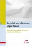 Versachlichen - Deuten - Gegensteuern