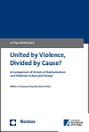United by Violence, Divided by Cause?