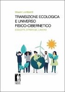 Transizione ecologica e universo fisico-cibernetico