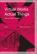 Virtual Works – Actual Things