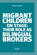 Migrant Children on Stage: Their Role as Bilingual Brokers