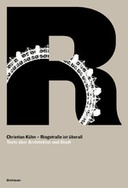 Ringstraße ist überall. Texte über Architektur und Stadt
