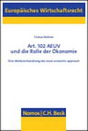 Art. 102 AEUV und die Rolle der Ökonomie