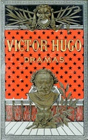 Dramas (2 de 2) Lucrecia Borgia ; María Tudor ; La Esmeralda ; Ruy Blas