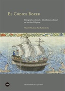 El Códice Boxer. Etnografía colonial e hibridismo cultural en las islas Filipinas