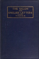 The salon and English letters : $b Chapters on the interrelations of literature and society in the age of Johnson