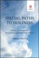 Spatial Paths to Holiness