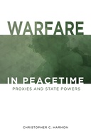 Warfare in Peacetime