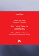 The Use of Fluoride in Dentistry